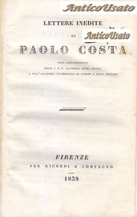 LETTERE INEDITE di Paolo Costa 1838 Ricordi Le Monnier libro …