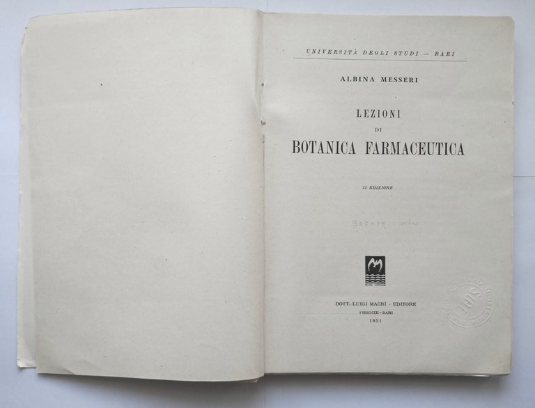 LEZIONI DI BOTANICA FARMACEUTICA Albina Messeri 1951 Luigi Macrì Libro …