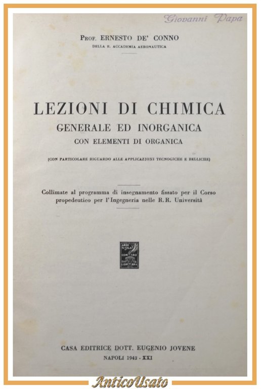 LEZIONI DI CHIMICA GENERALE E INORGANICA di Ernesto De Conno 1942 Libro Organica