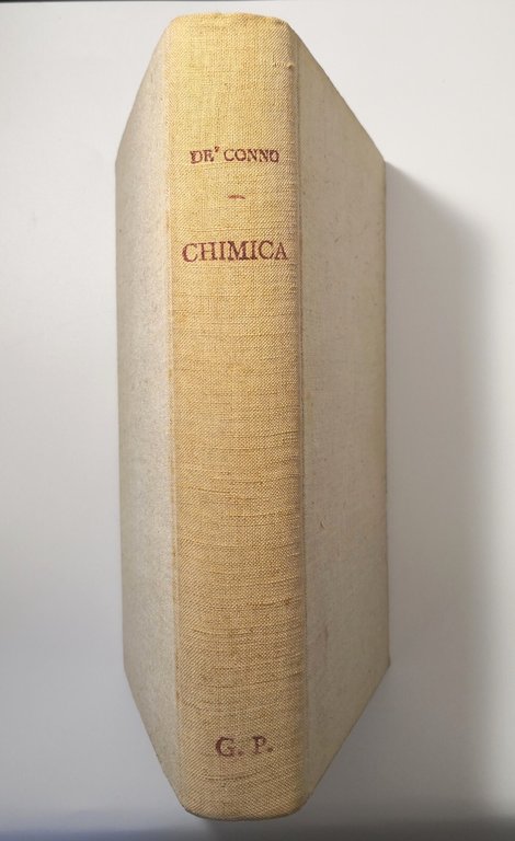 LEZIONI DI CHIMICA GENERALE E INORGANICA di Ernesto De Conno …