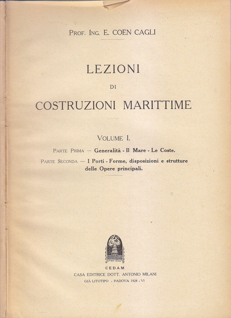 Lezioni Di Costruzioni Marittime mare coste porti Coen Cagli 1928 …