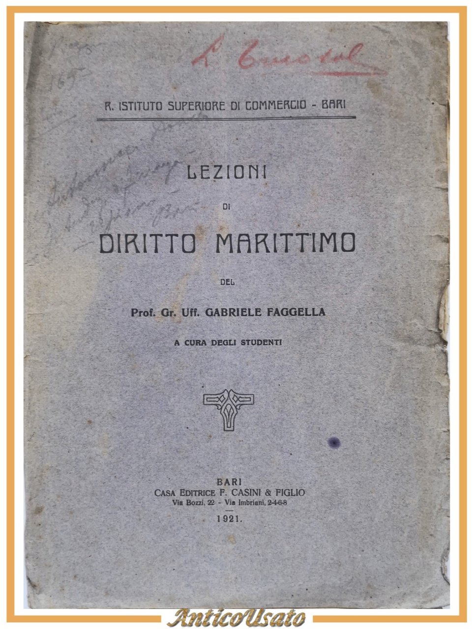 LEZIONI DI DIRITTO MARITTIMO Gabriele Faggella 1921 Casini Libro scolastico