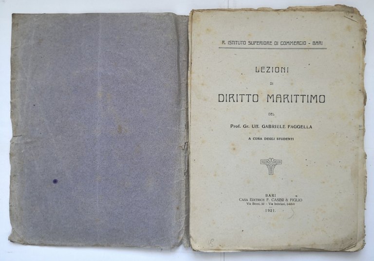 LEZIONI DI DIRITTO MARITTIMO Gabriele Faggella 1921 Casini Libro scolastico