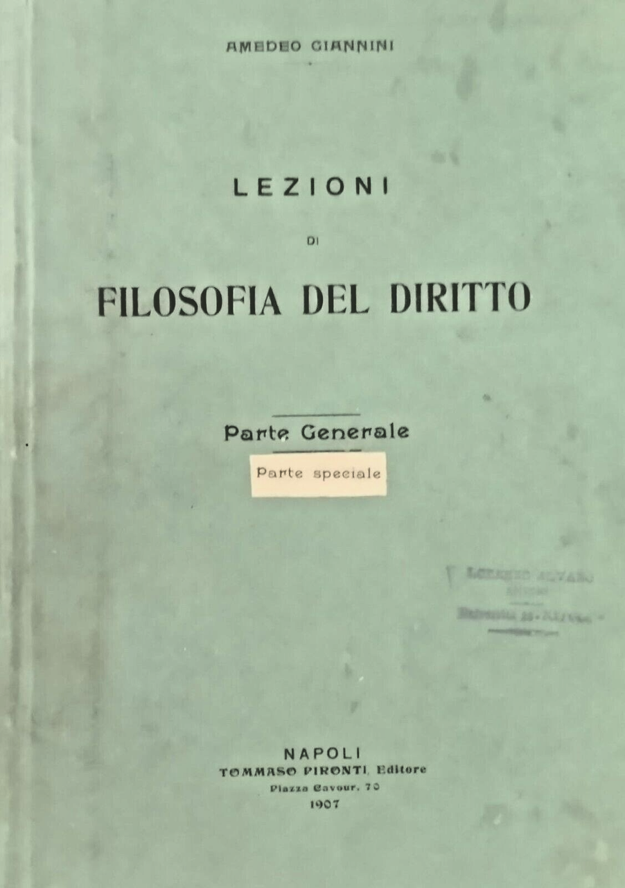 LEZIONI DI FILOSOFIA DEL DIRITTO parte generale Giannini 1907 Pironti …