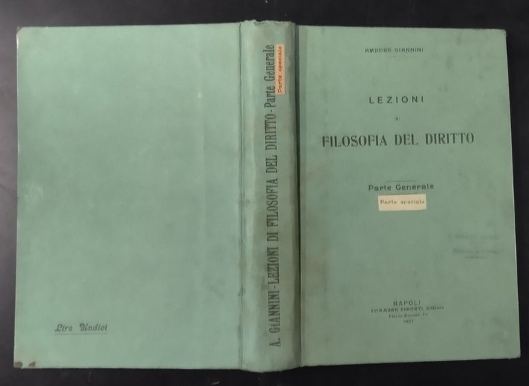 LEZIONI DI FILOSOFIA DEL DIRITTO parte generale Giannini 1907 Pironti …