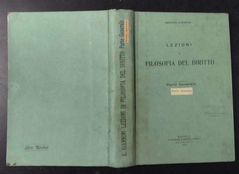 LEZIONI DI FILOSOFIA DEL DIRITTO parte generale Giannini 1907 Pironti …