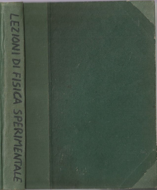 LEZIONI DI FISICA SPERIMENTALE Acustica Termologia di Antonio Carrelli libro
