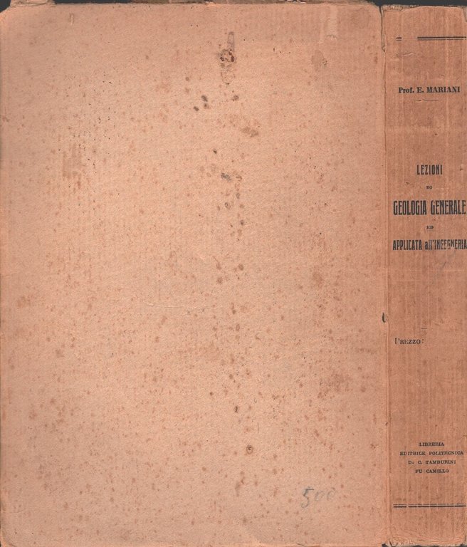 LEZIONI DI GEOLOGIA GENERALE ED APPLICATA ALL'INGEGNERIA Ernesto Mariani libro