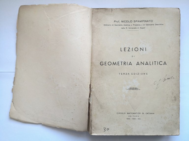 LEZIONI DI GEOMETRIA ANALITICA Nicolò Spampinato 1943 Circolo Matematico Libro