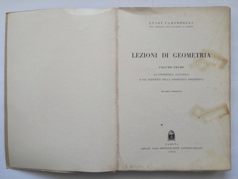 LEZIONI DI GEOMETRIA di Luigi Campedelli 3 volumi 1950 1953 …