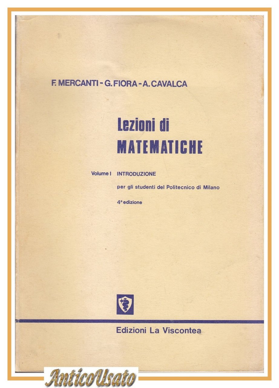 LEZIONI DI MATEMATICA volume I di Mercanti Fiora Cavalca 1979 …