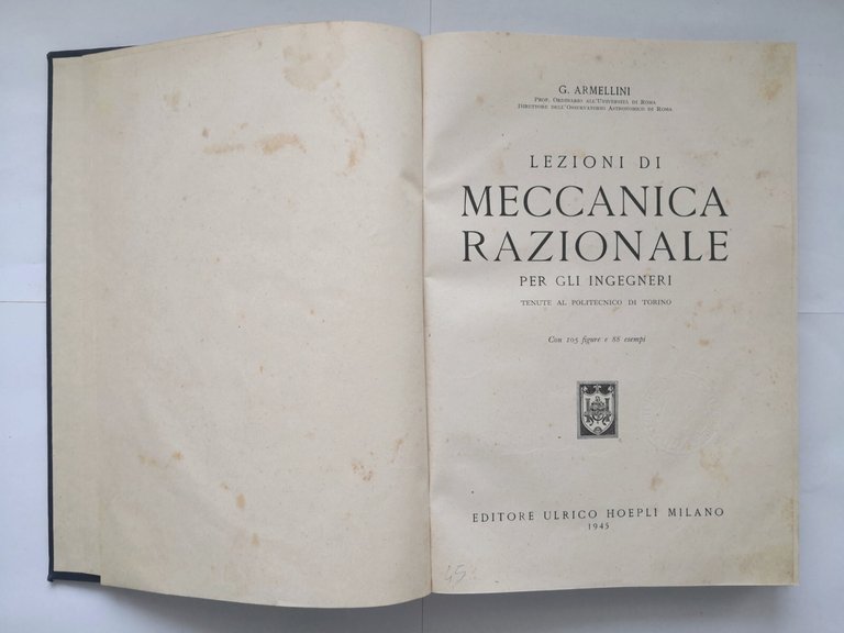 LEZIONI DI MECCANICA RAZIONALE PER GLI INGEGNERI Armellini 1945 Hoepli …