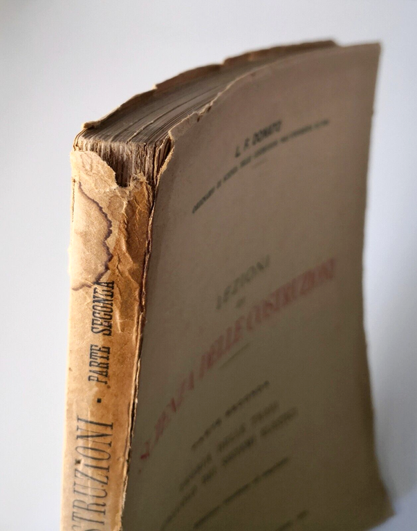 LEZIONI DI SCIENZA DELLE COSTRUZIONI 2 volumi L Donato 1950 …