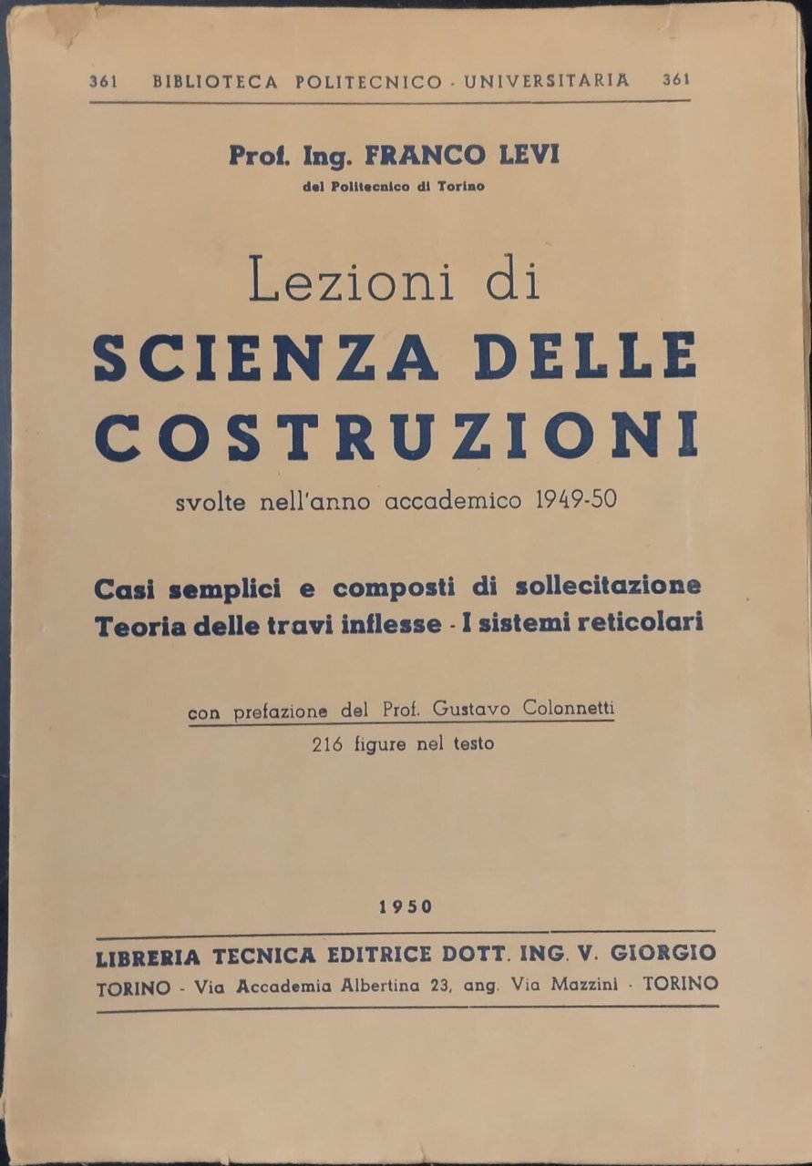 LEZIONI DI SCIENZA DELLE COSTRUZIONI Franco Levi 1950 libreria tecnica …