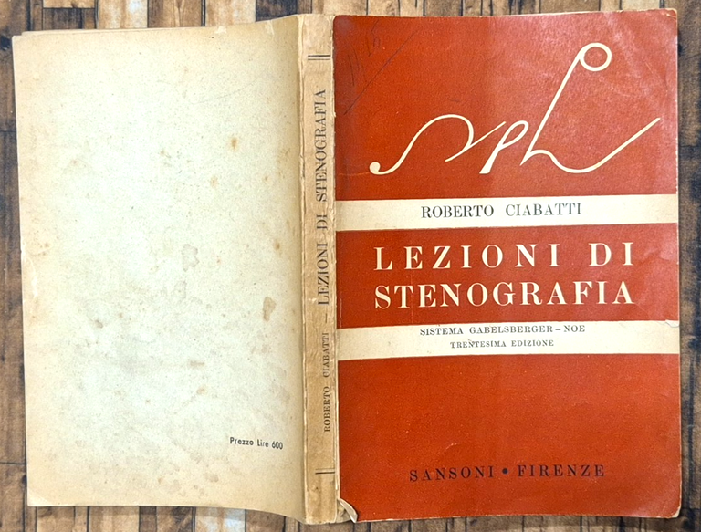 LEZIONI DI STENOGRAFIA Roberto Ciabatti 1953 Sansoni Libro sistema gabelsberger | Immagine Gallery 3