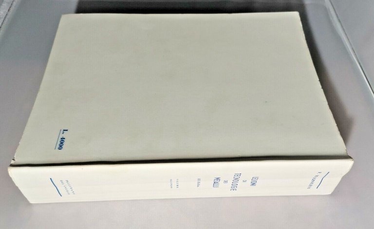 LEZIONI DI TECNOLOGIE DEI METALLI volumi 1 e 2 Francesco …