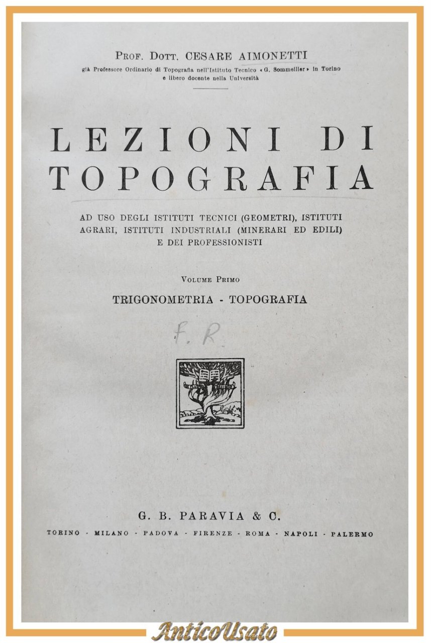 LEZIONI DI TOPOGRAFIA di Cesare Aimonetti 3 volumi in 1 …