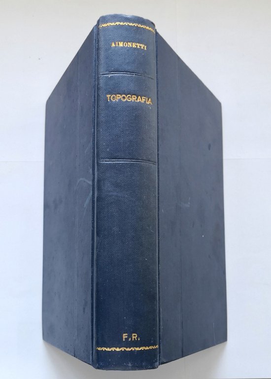 LEZIONI DI TOPOGRAFIA di Cesare Aimonetti 3 volumi in 1 …