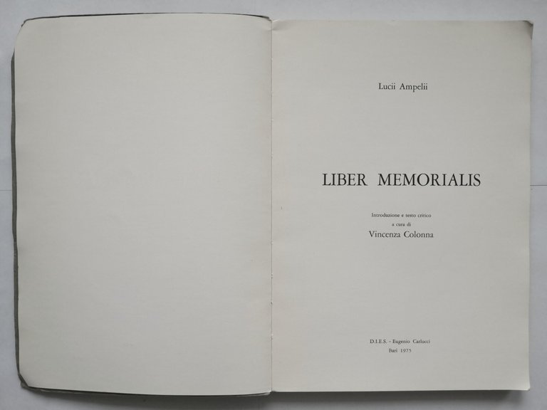 LIBER MEMORIALIS di Lucii Ampelii cura Vincenza Colonna 1975 DIES …