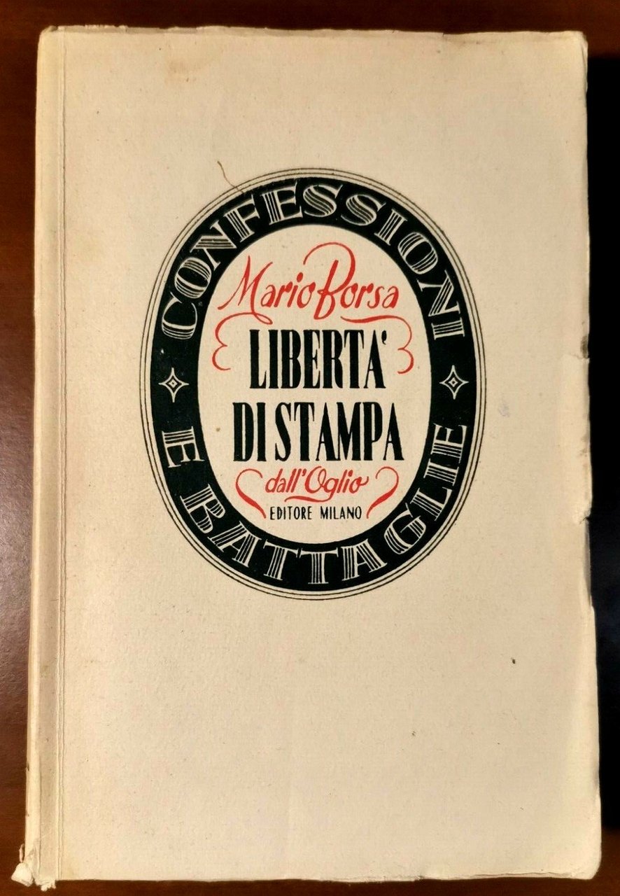 LIBERTA' DI STAMPA di Mario Borsa 1945 Dall'Oglio libro usato …