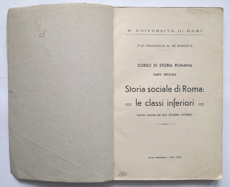 LINEAMENTI DI STORIA SOCIALE ROMANA Francesco De Robertis 1945 IDEA …