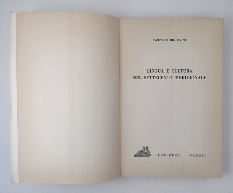 LINGUA E CULTURA NEL SETTECENTO MERIDIONALE di Pantaleo Minervini 1974 …