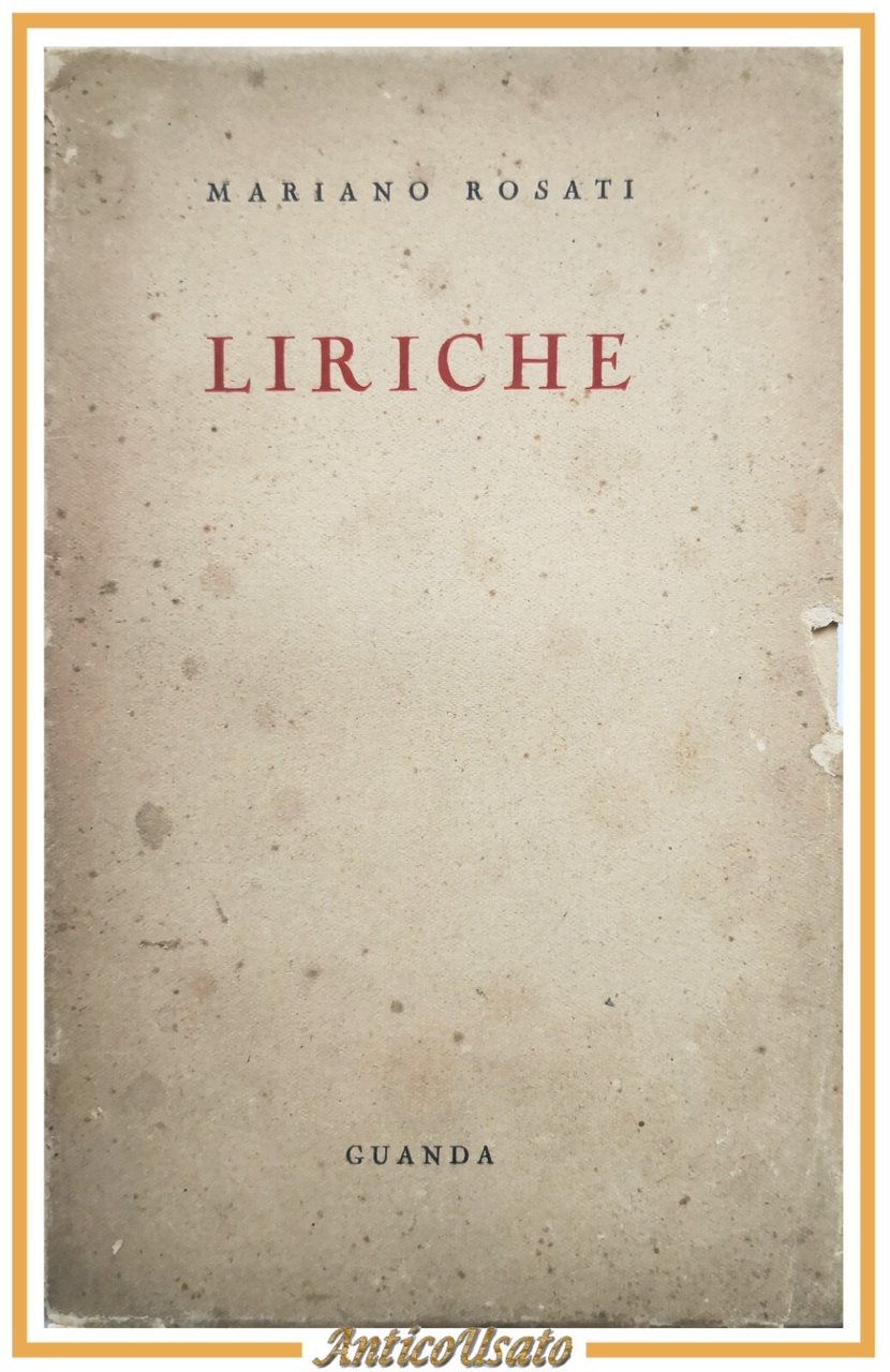 LIRICHE di Mariano Rosati 1939 Guanda libro poesie I edizione