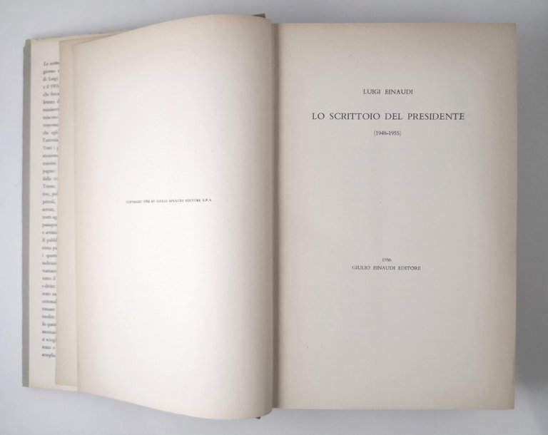 LO SCRITTOIO DEL PRESIDENTE 1948 1955 di Luigi Einaudi 1956 …