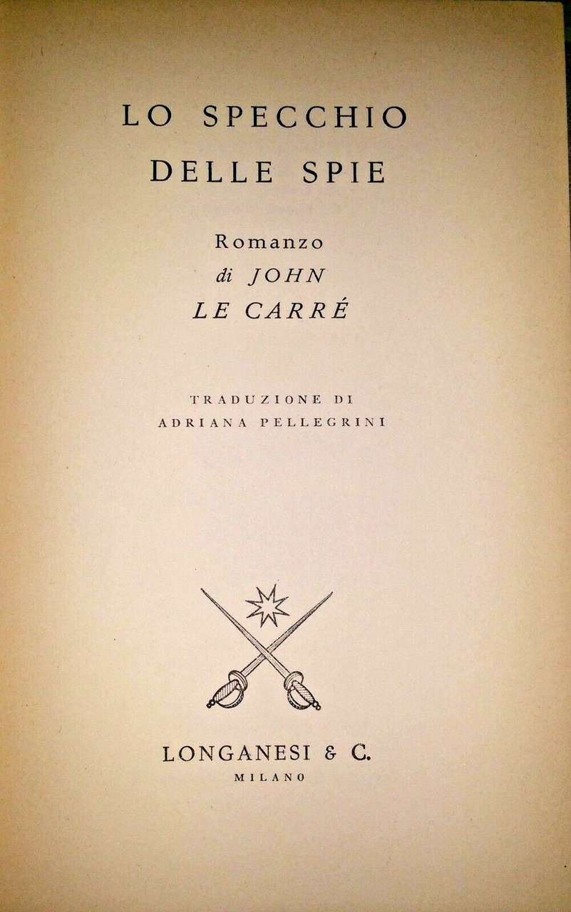 LO SPECCHIO DELLE SPIE di John Le Carré 1965 Longanesi …