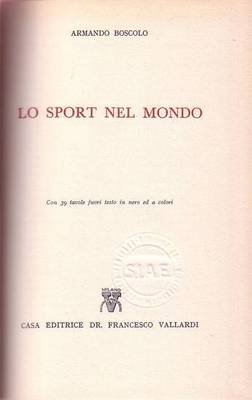 LO SPORT NEL MONDO di Armando Boscolo Con 39 tavole …