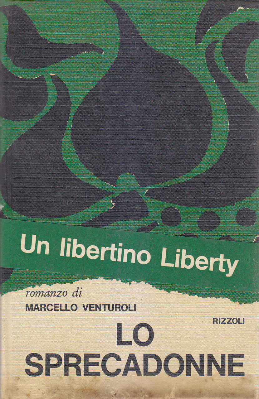 LO SPRECADONNE di Marcello Venturoli 1965 Rizzoli I edizione libro …