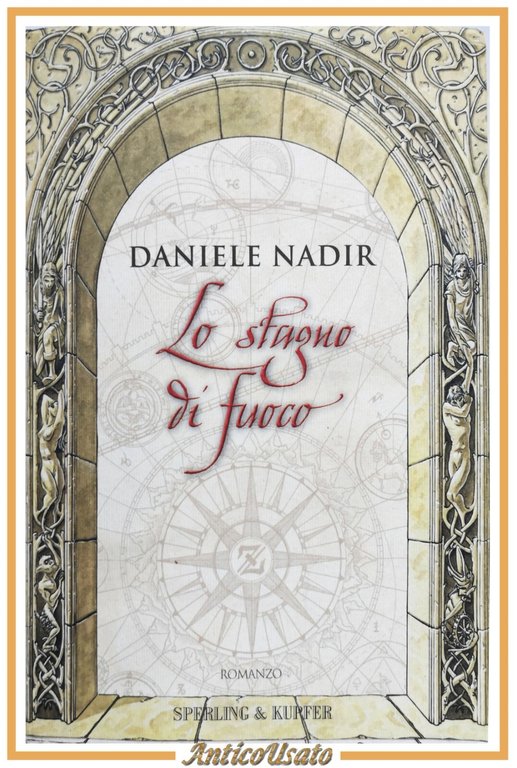 LO STAGNO DI FUOCO di Daniele Nadir 2005 Sperling e … | Immagine Gallery 1