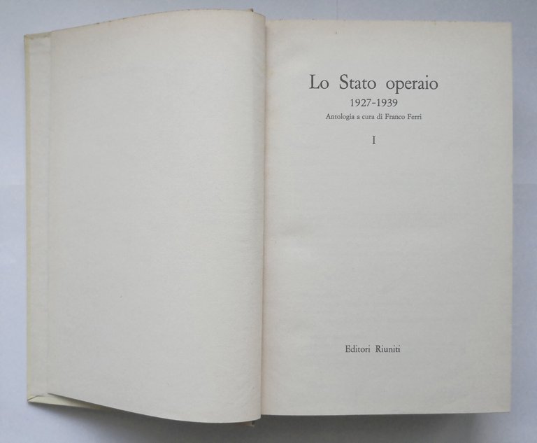 LO STATO OPERAIO 1927 1939 di Franco Ferri 2 volumi …