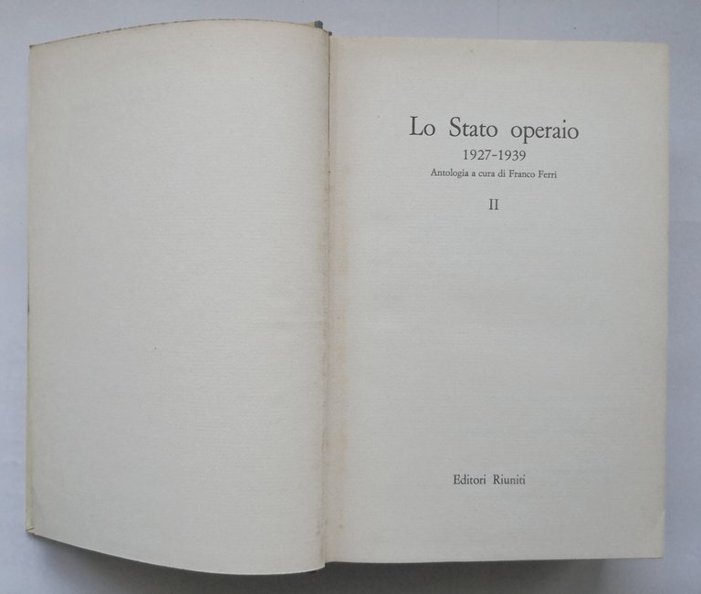 LO STATO OPERAIO 1927 1939 di Franco Ferri 2 volumi …