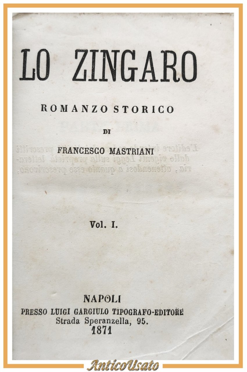 LO ZINGARO di Francesco Mastriani 2 volumi 1871 Luigi Gargiulo …