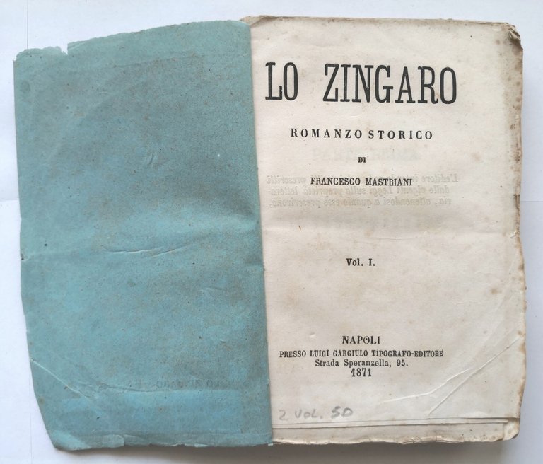 LO ZINGARO di Francesco Mastriani 2 volumi 1871 Luigi Gargiulo …