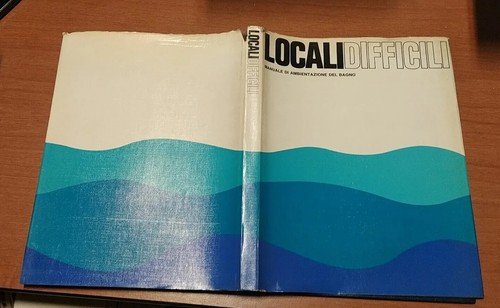 LOCALI DIFFICILI manuale di ambientazione del bagno - Ceramica Scala …