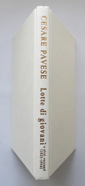 LOTTE DI GIOVANI E ALTRI RACCONTI 1925 1930 di Cesare …