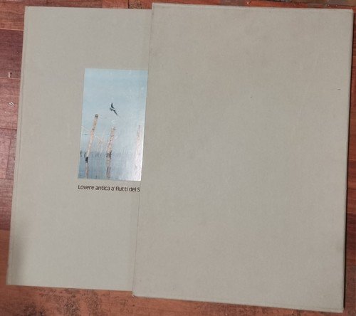 LOVERE ANTICA A' FLUTTI DEL SEBINO Italsider Piovene Merisio Gadda …