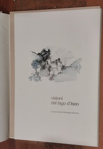 LOVERE ANTICA A' FLUTTI DEL SEBINO Italsider Piovene Merisio Gadda …