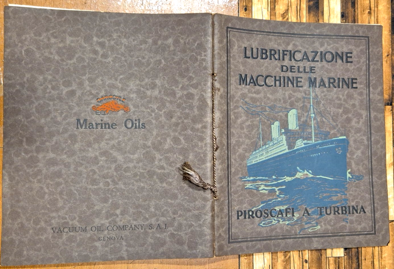 LUBRIFICAZIONE DELLE MACCHINE MARINE Vacuum Oil Company 1929 Piroscafi a … | Immagine Gallery 2