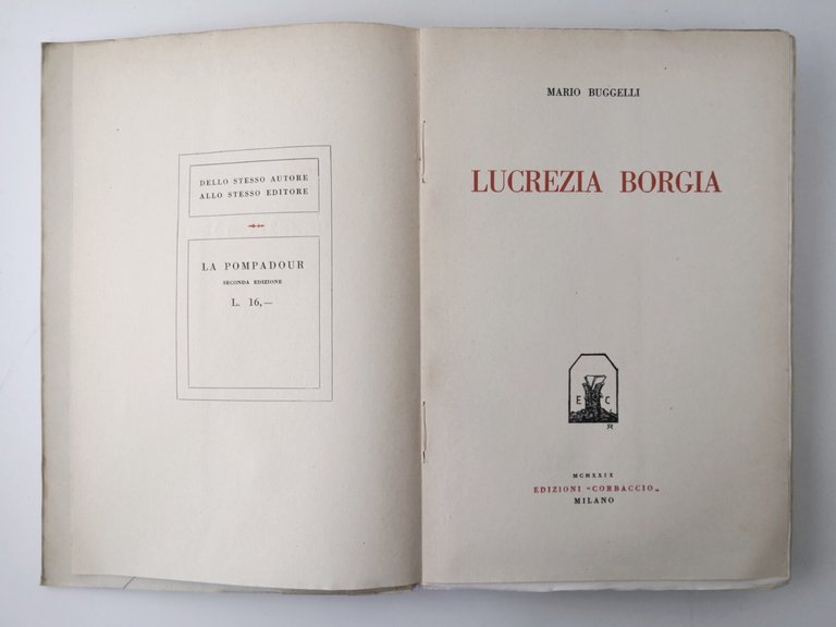 LUCREZIA BORGIA di Mario Buggelli 1929 Corbaccio Libro Biografia