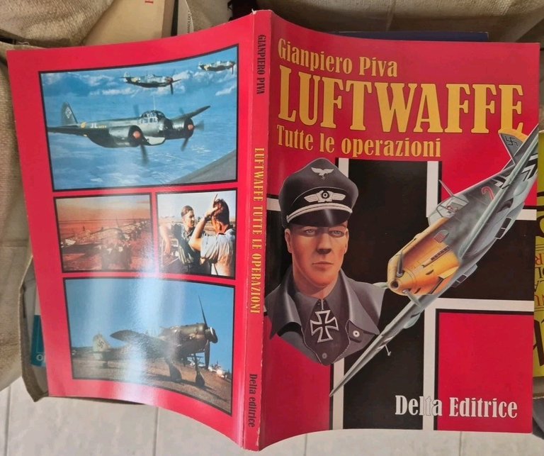 LUFTWAFFE Tutte le operazioni Di Gianpiero Piva 2001 Delta Libro …