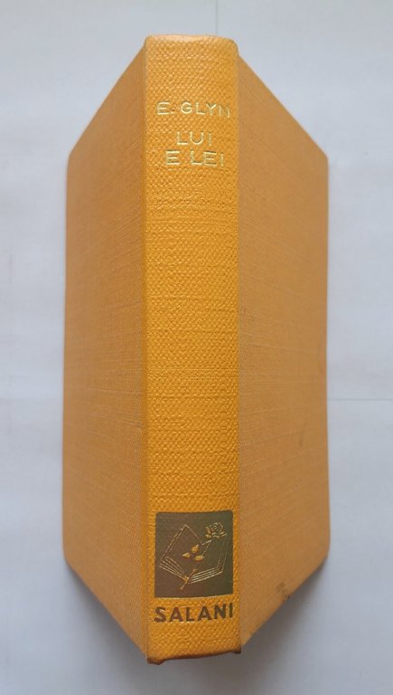 LUI E LEI di Eleonora Glyn 1971 Salani i romanzi …