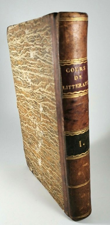 LYCEE OU COURS DE LITTERATURE ANCIENNE ET MODERNE tomo 1 …