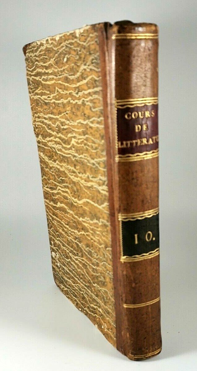 LYCEE OU COURS DE LITTERATURE ANCIENNE ET MODERNE tomo 10 …