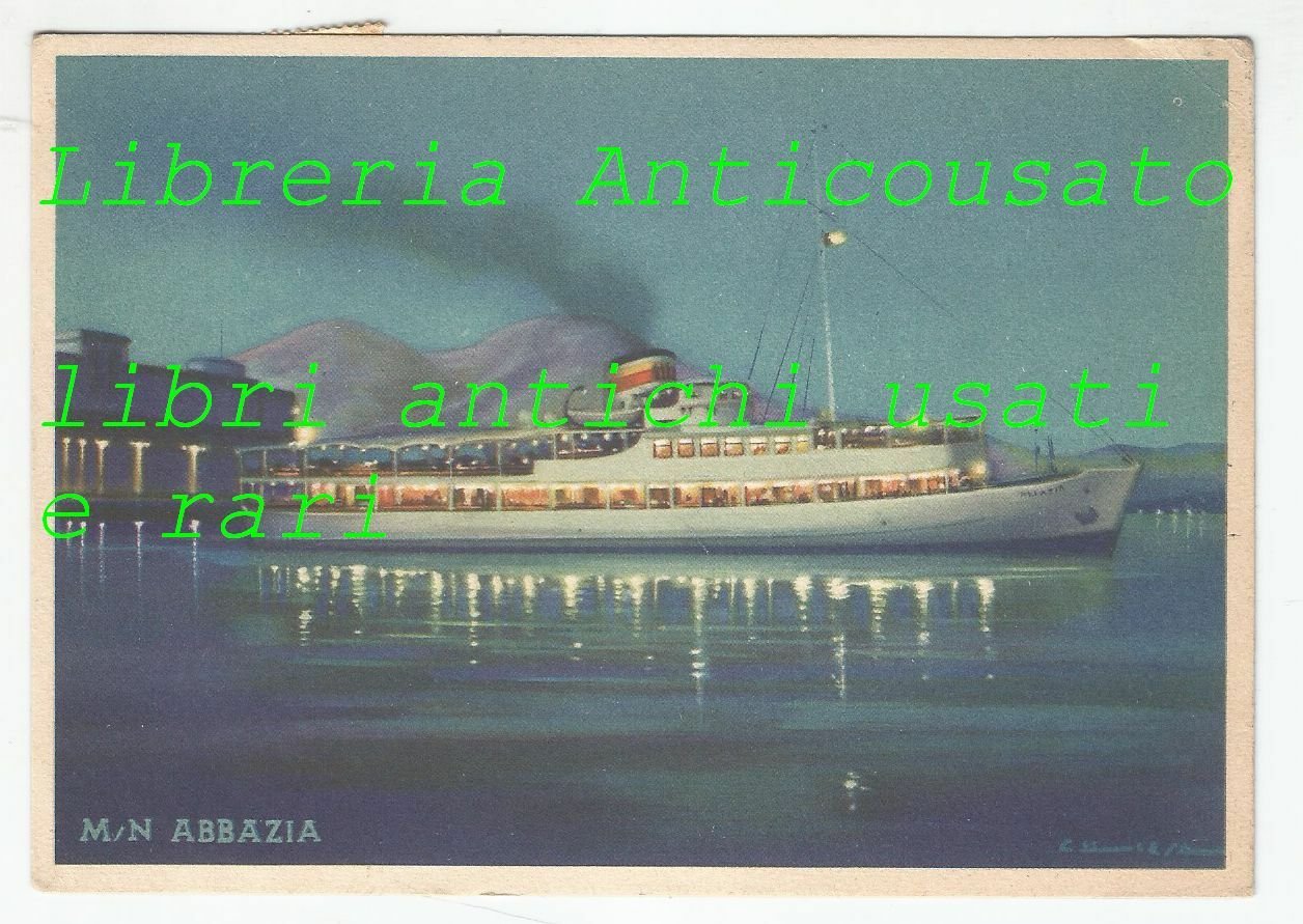 M N ABBAZIA cartolina società partenopea di navigazione - viaggiata …