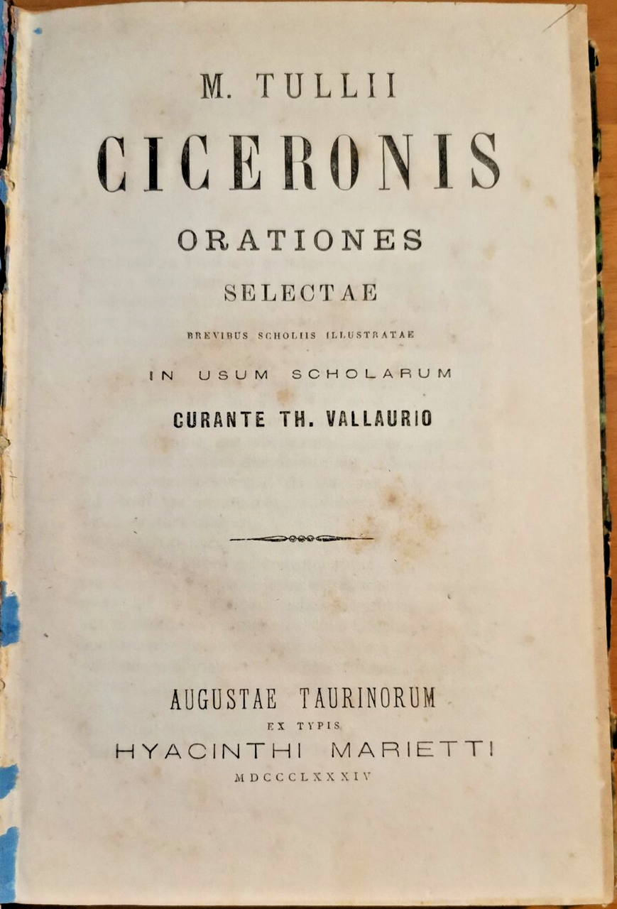 M TULLII CICERONIS ORATIONES SELECTAE brevibus scholiis 1884 Libro Cicerone