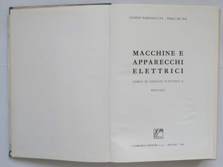 MACCHINE E APPARECCHI ELETTRICI di Barbagelata De Pol 1966 Libro …