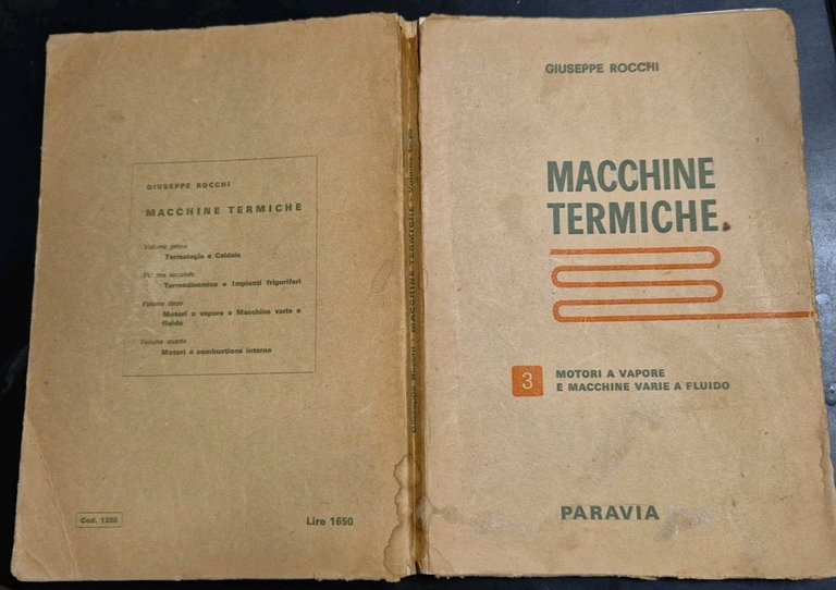 MACCHINE TERMICHE volume 3 di Giuseppe Rocchi Motori a Vapore …
